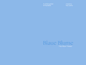 Blaue Blume; the book