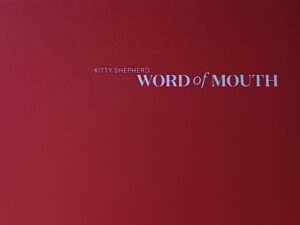 Word of Mouth. A book by Kitty Shepherd. Cover